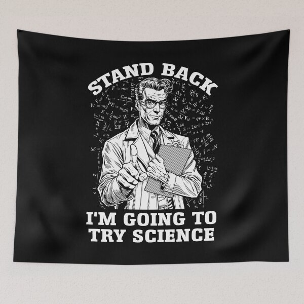 Item preview, Stand Back I'm Going To Try Science Funny Lab Scientist designed and sold by GrandeDuc.