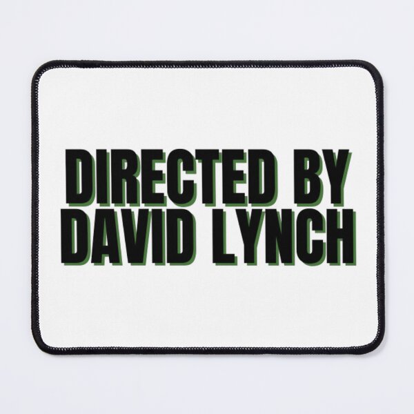 Item preview, directed by david lynch designed and sold by stainedauroras.