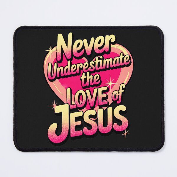 Item preview, Never Underestimate The Love Of Jesus: Inspirational Christian Faith Design designed and sold by elynne9.
