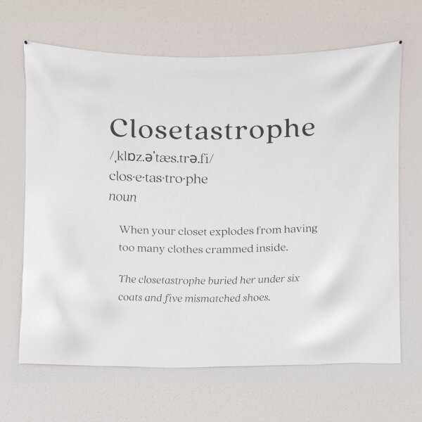 Item preview, Dictionary: Closetastrophe designed and sold by nature. electrified..