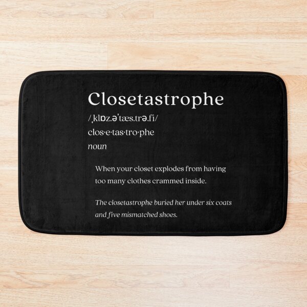 Item preview, Dictionary: Closetastrophe designed and sold by nature. electrified..