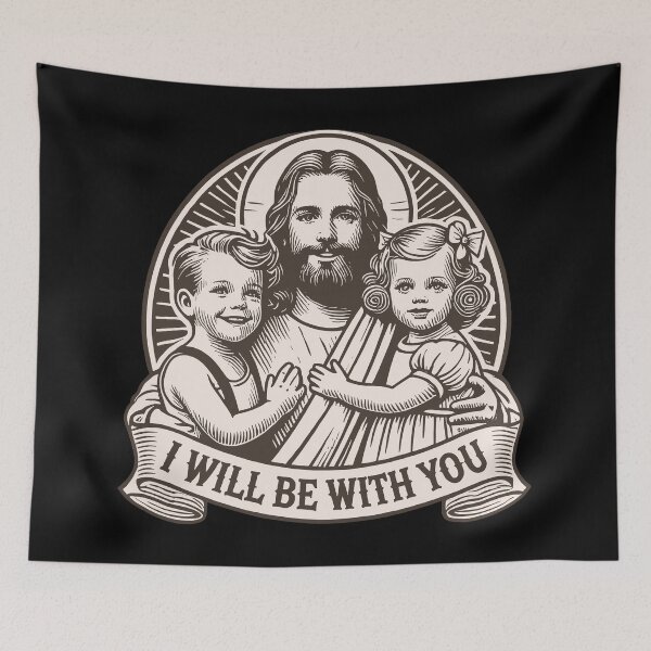 Item preview, I Will Be With You Jesus Christ designed and sold by plushism.