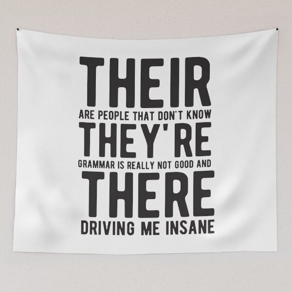 Item preview, THEY'RE THERE THEIR BAD GRAMMAR designed and sold by Mclickster.