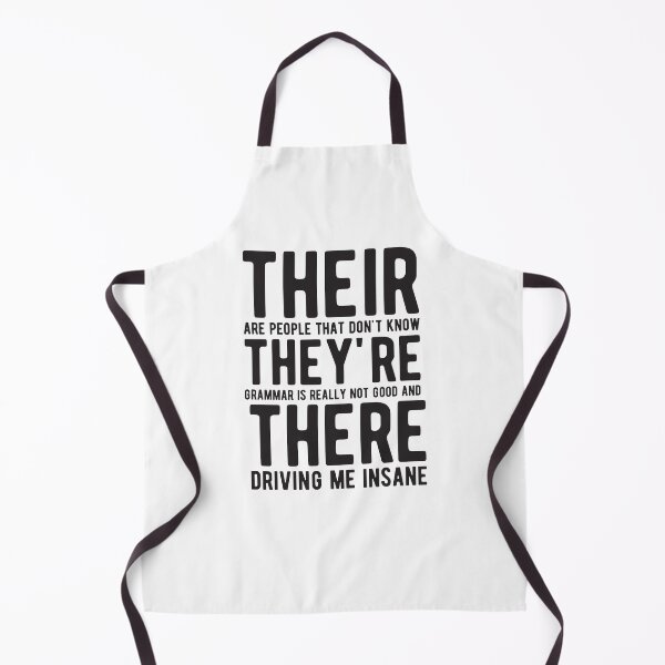 Item preview, THEY'RE THERE THEIR BAD GRAMMAR designed and sold by Mclickster.