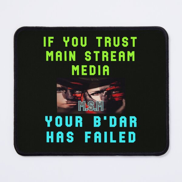 Item preview, If You Trust Main-Stream-Media designed and sold by AlienAlmanac.