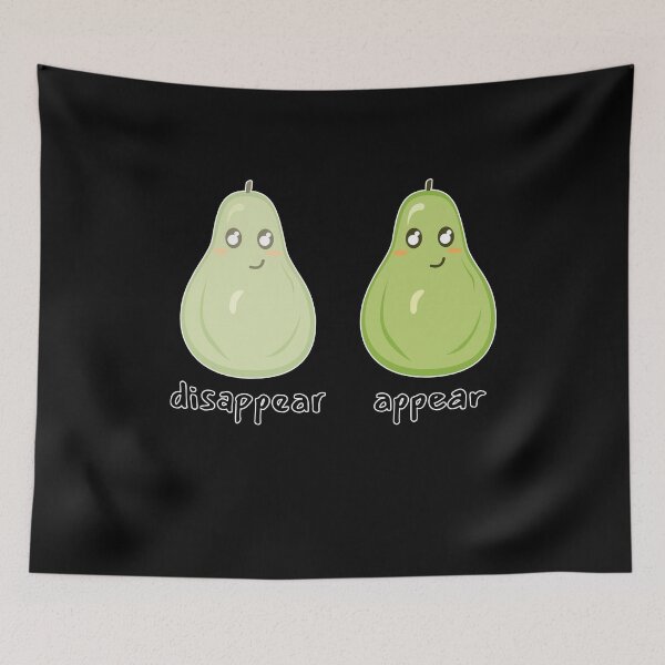 Item preview, Funny Pears Disappear Appear designed and sold by MooonTees.