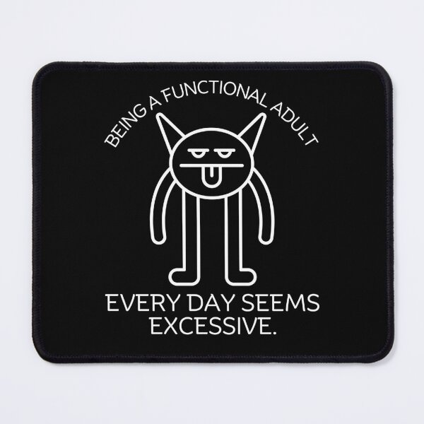 Item preview, Being functional adult designed and sold by Peerless-Prime.