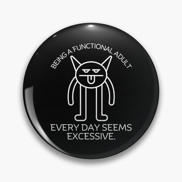 Item preview, Being functional adult designed and sold by Peerless-Prime.