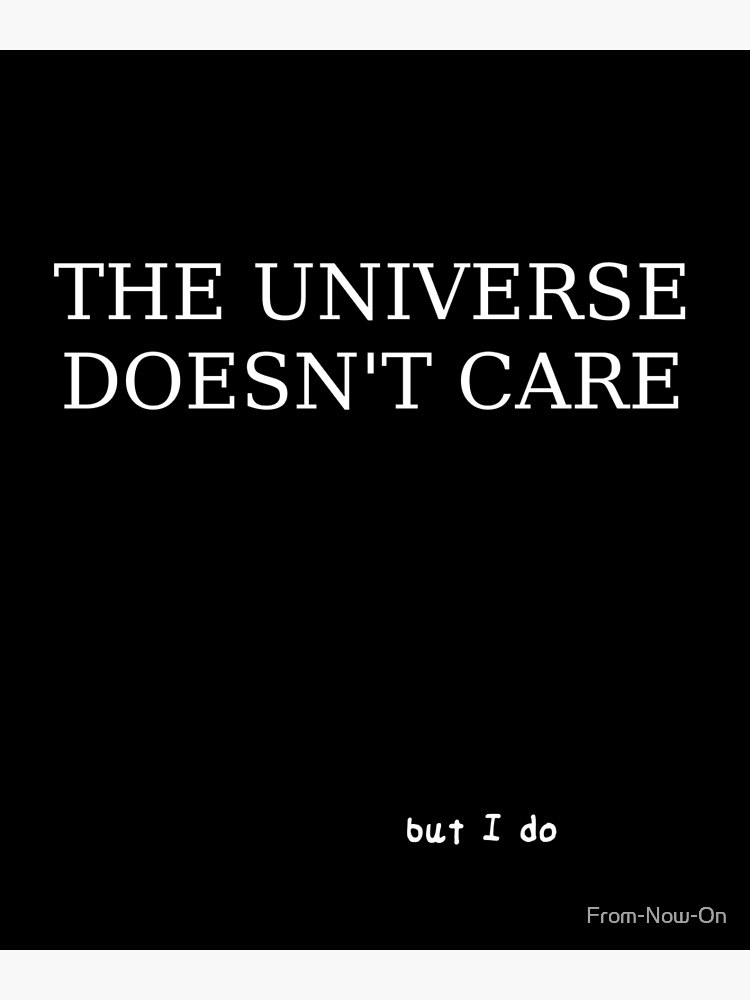 the-universe-doesn-t-care-but-i-do-philosophical-quote-canvas