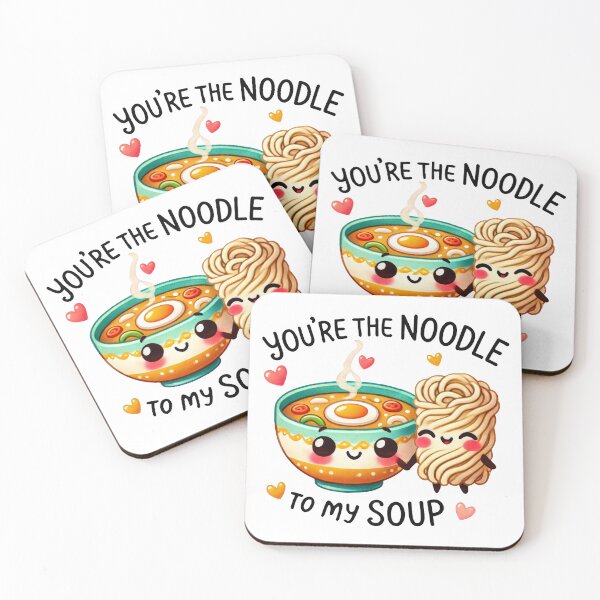 Item preview, You're the Noodle to my Soup designed and sold by baebrand-art.