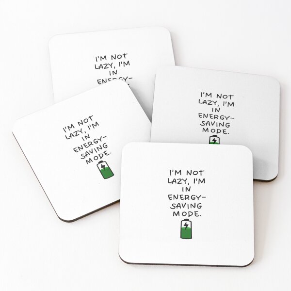 Item preview, Sarcastic quote - I’m not lazy, I’m just in energy save mode designed and sold by vi.besstore .