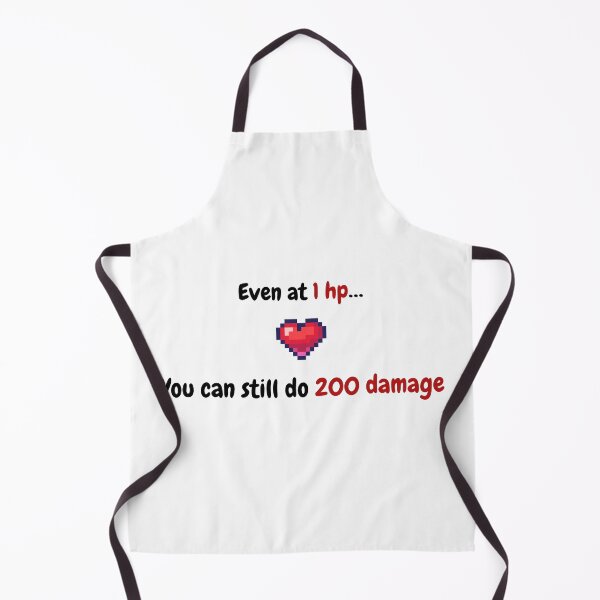 Item preview, Even at 1hp you can deal 200 damage designed and sold by Loot Locker.