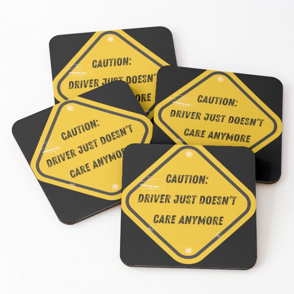Item preview, Caution Driver Just Doesn't Care Anymore designed and sold by 71Lion.