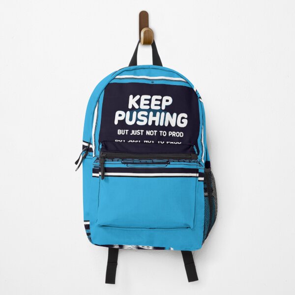 Item preview, Keep Pushing – Dev Humor designed and sold by pixelated_echoes.
