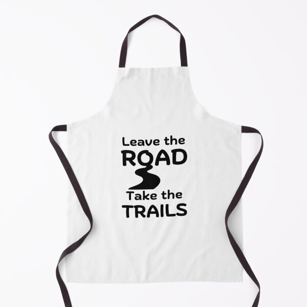 Item preview, Leave The Road Take The Trails designed and sold by Be-Adventurous.