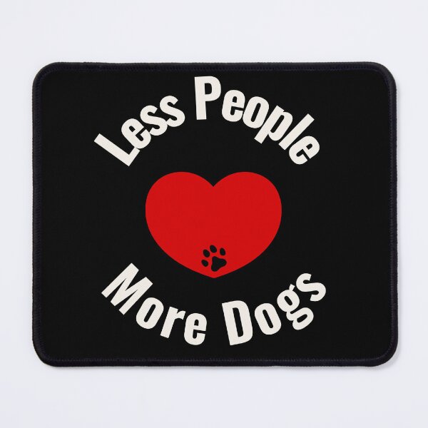 Item preview, Less People More Dogs Gift for Dog Lover designed and sold by Golden-Heaven.