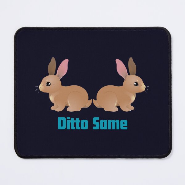 Item preview, Ditto Same designed and sold by Chekky.