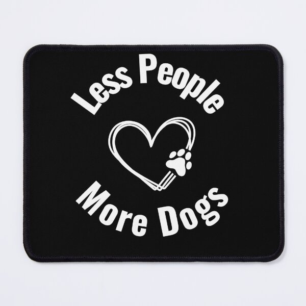 Item preview, Less People More Dogs Gift for Dog Lover designed and sold by Golden-Heaven.