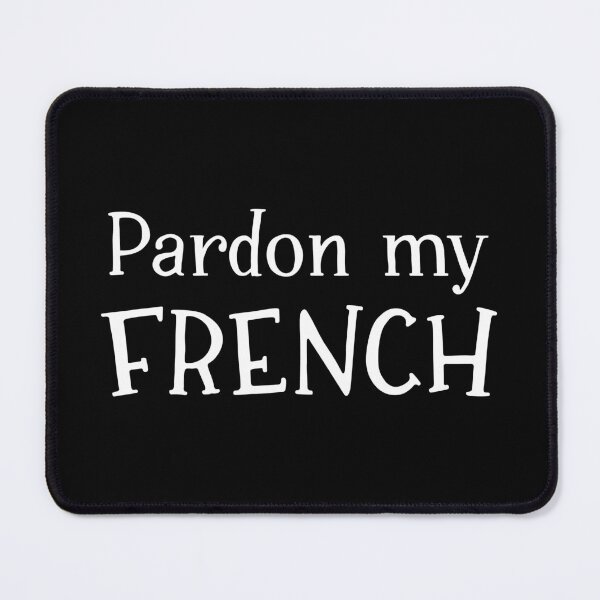 Item preview, Pardon My French designed and sold by AntiqueImages.