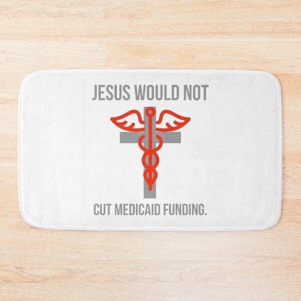 Item preview, Jesus would not cut Medicaid funding.  designed and sold by Rachel the Artist .