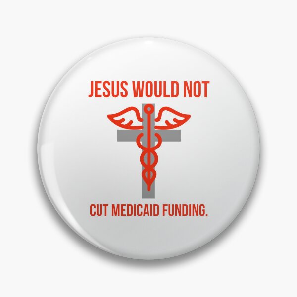 Item preview, Jesus would not cut Medicaid funding.  designed and sold by Rachel the Artist .