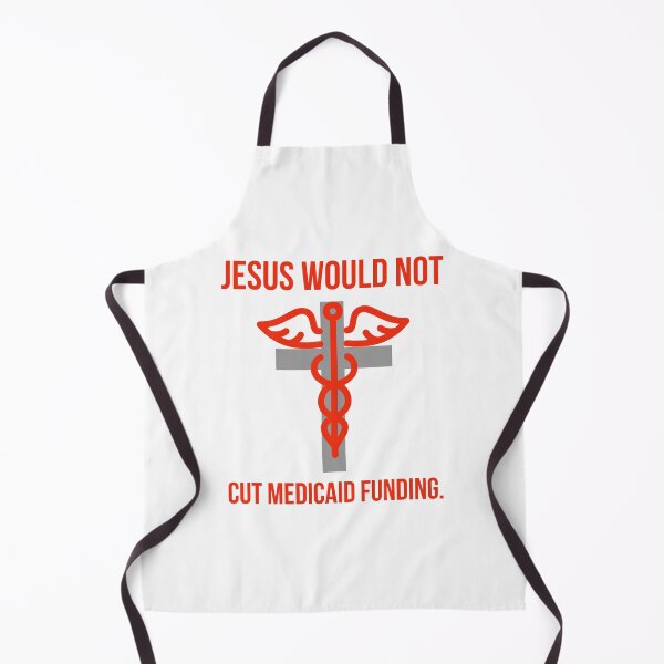 Item preview, Jesus would not cut Medicaid funding. designed and sold by Rachel the Artist .