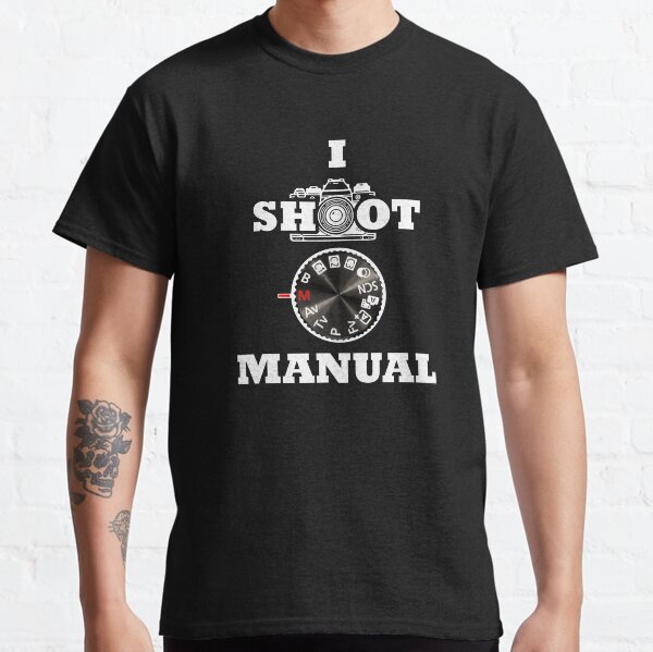 Item preview, I Shoot Manual Photography White Theme designed and sold by Chad K Art.