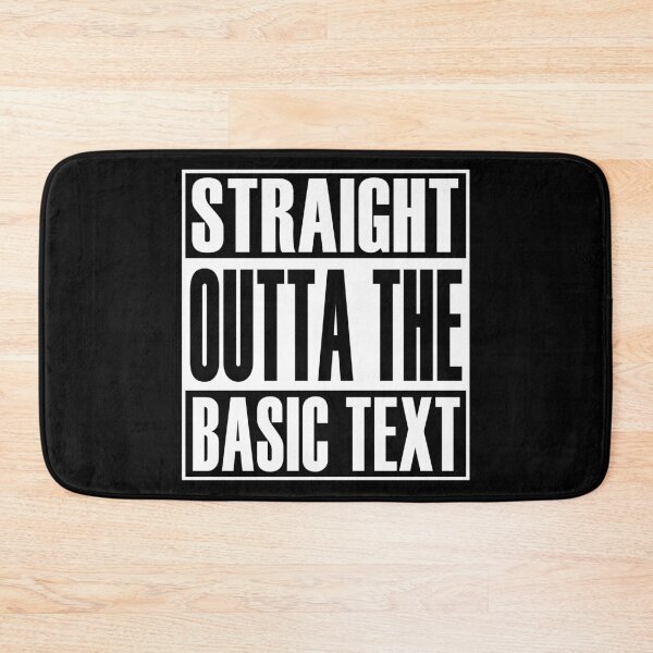 Item preview, Straight Outta The Basic Text designed and sold by NA-WEARS.