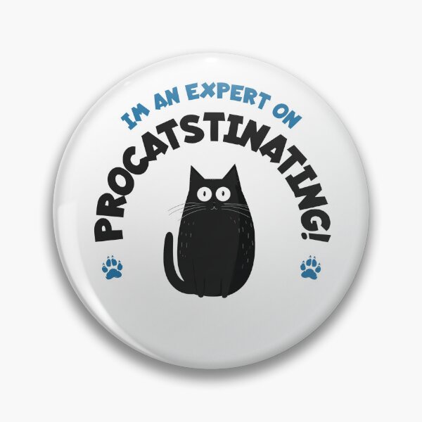 Item preview, Procatstination - funny qoute about procrastination designed and sold by Dahlann.