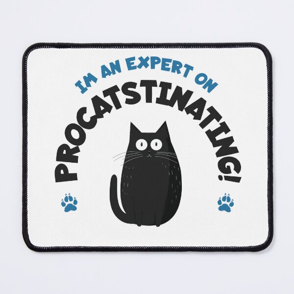 Item preview, Procatstination - funny qoute about procrastination designed and sold by Dahlann.