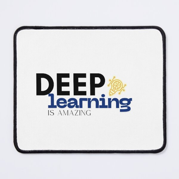 Item preview, Deep learning is Amazing designed and sold by motifka.