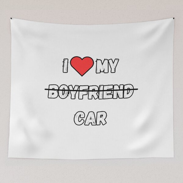 Item preview, I love my boyfriend (joke), car designed and sold by Mateusz-Stosz.