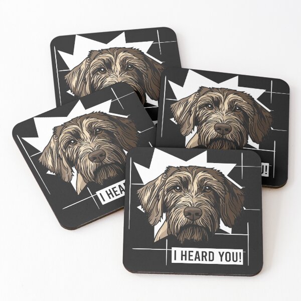 Item preview, Funny German Wirehaired Pointer Saying I Heard You designed and sold by whyitsme.