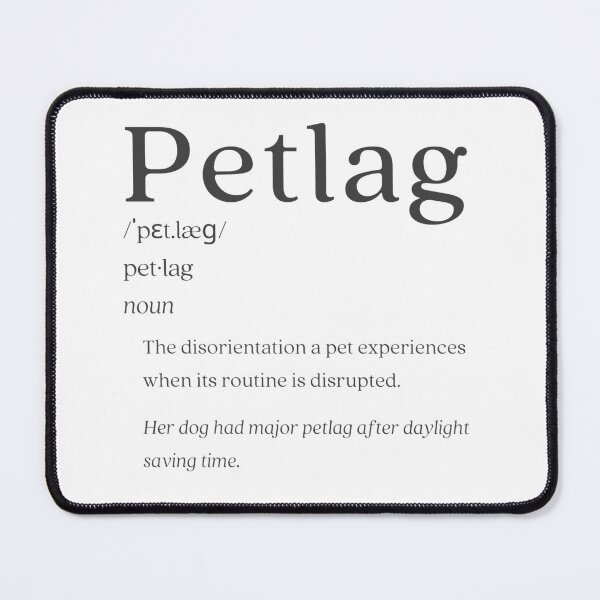 Item preview, Dictionary: Petlag designed and sold by nature. electrified..