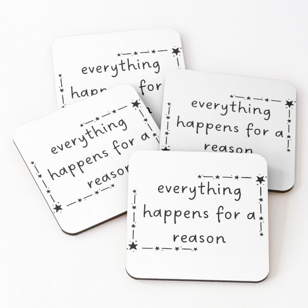 Item preview, Everything Happens For A Reason designed and sold by ScorVal-Studio.