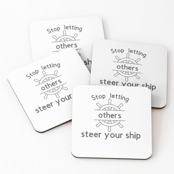 Item preview, Stop Letting Others Steer Your Ship!  designed and sold by TShirtCrafters.