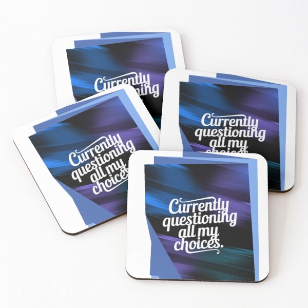 Item preview, Currently Questioning All My Choices Life Humor Fun Quote designed and sold by JenBoyte.