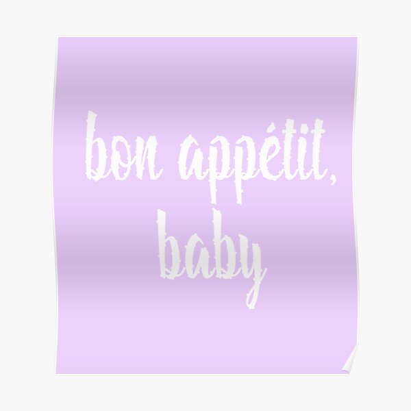 Bon Appetit Baby Posters Redbubble