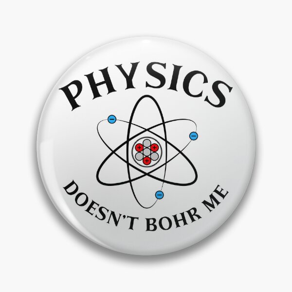 Item preview, Funny Physics Joke – Science Pun Gift for Quantum Physics and Bohr Model Fans designed and sold by ScienceCorner.