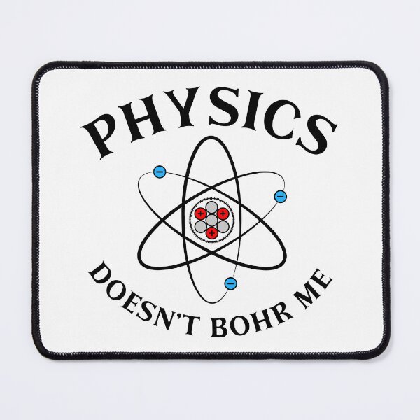 Item preview, Funny Physics Joke – Science Pun Gift for Quantum Physics and Bohr Model Fans designed and sold by ScienceCorner.