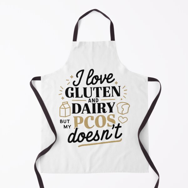 Item preview, I Love Gluten and Dairy But My PCOS Doesn't designed and sold by AniArtPL.