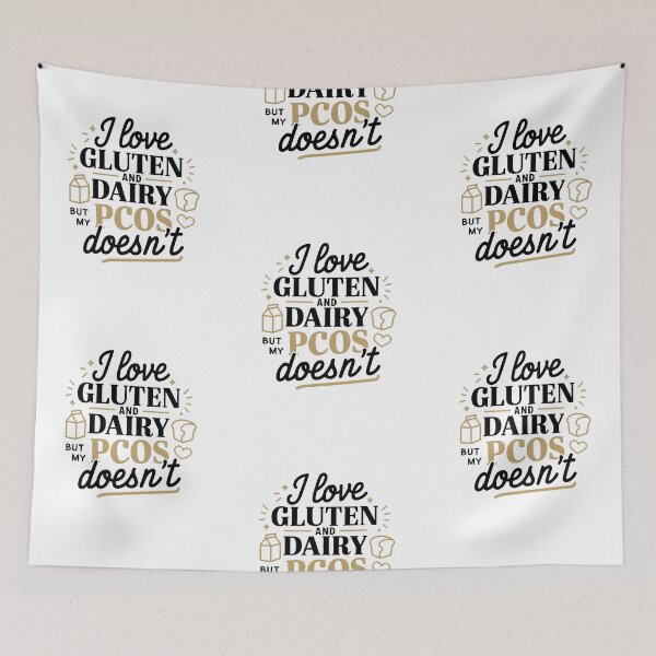 Item preview, I Love Gluten and Dairy But My PCOS Doesn't designed and sold by AniArtPL.