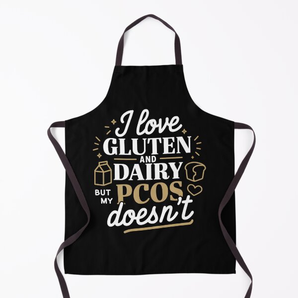 Item preview, I Love Gluten and Dairy But My PCOS Doesn't designed and sold by AniArtPL.