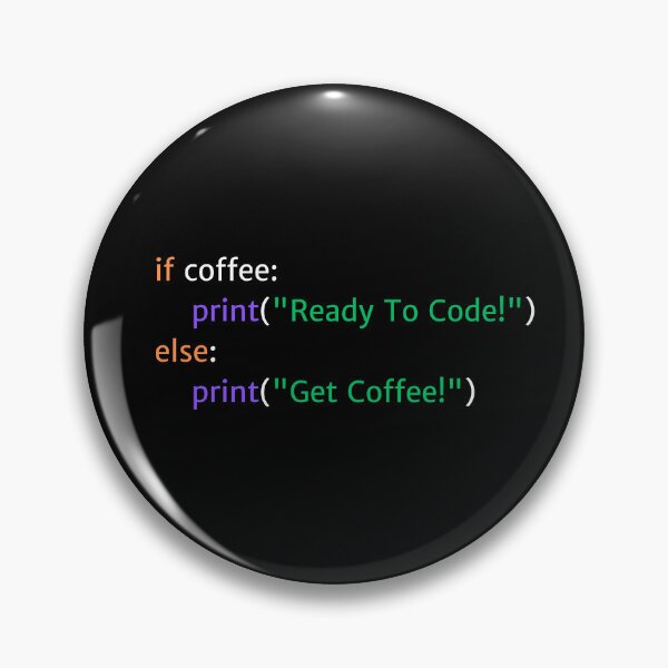 Item preview, If Coffee: Ready to Code - Coding Humor Design for Dark Backgrounds designed and sold by Kimberly Reddick.