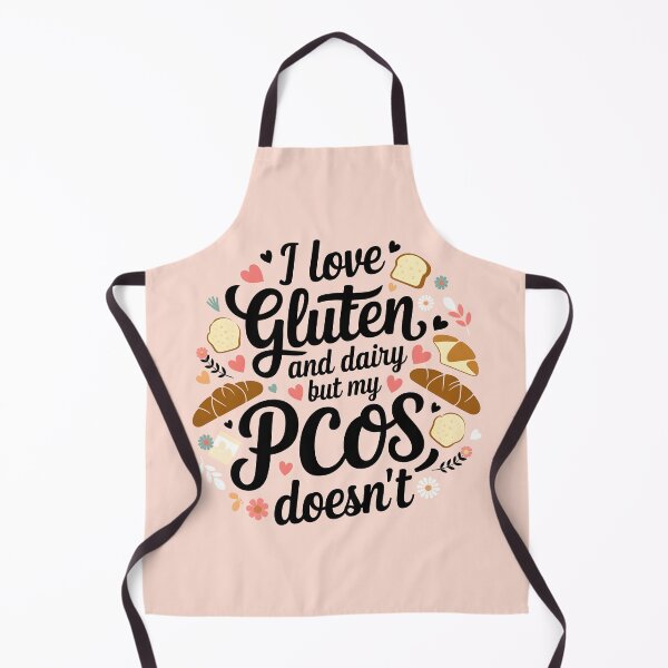 Item preview, I Love Gluten and Dairy But My PCOS Doesn't designed and sold by AniArtPL.