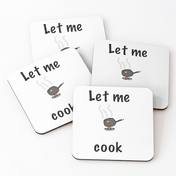 Item preview, let me cook designed and sold by coolshopforyou.