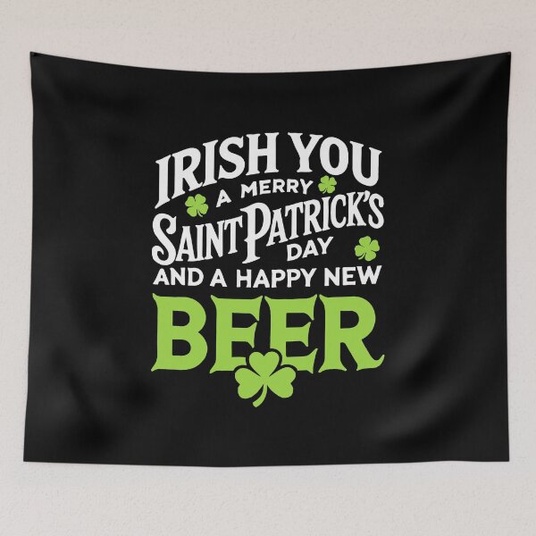 Item preview, Irish You a Merry Saint Patrick's Day And Happy New Beer designed and sold by chantastical.