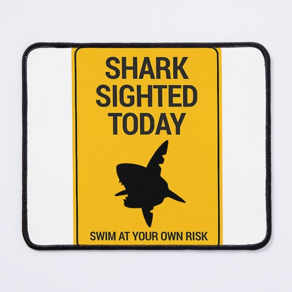 Item preview, shark sighted today sign designed and sold by Tog-shop.