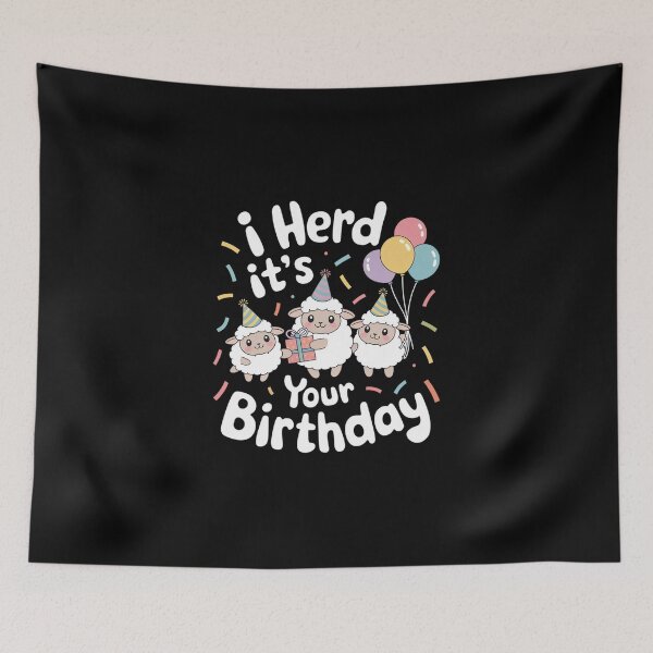 Item preview, I herd it’s your birthday designed and sold by MagicWander.