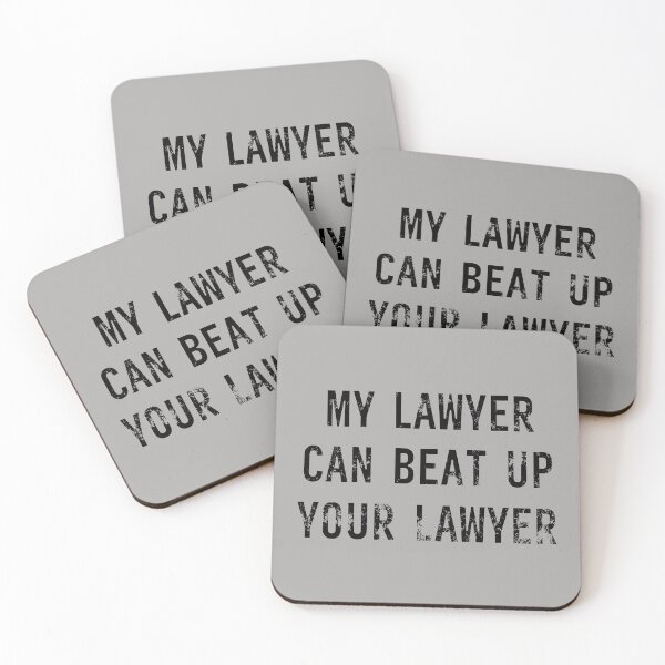 Item preview, My Lawyer Can Beat Up Your Lawyer designed and sold by AniArtPL.